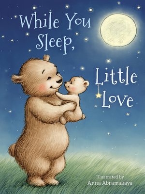 cover image of While You Sleep, Little Love